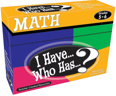 GAME I HAVE WHO HAS MATH GRADES 5-6