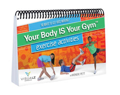 ACTIVITIES YOUR BODY IS YOUR GYM ACTIVITIES