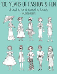 BOOK COLORING/DRAWING 100 YRS OF FASHION AND FUN