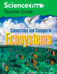 TCHR GDE SCIFLX CNCTNS+CHNGS IN ECOSYSTMS