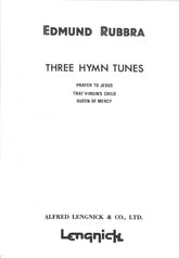 Rubbra Three Hymn Tunes Op 114