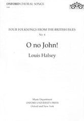 Halsey O, no John!: Vocal score