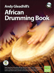 Andy Gleadhill\'s African Drumming Book