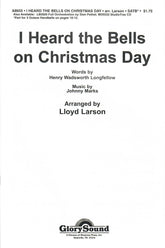 I Heard the Bells On Christmas Day - SATB accompanied