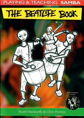 The Beatlife Book - Playing and Teaching Samba