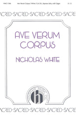 White - Ave Verum Corpus SATB & Soprano solo