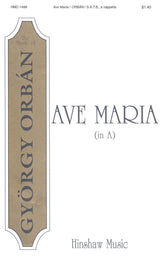Orban - Ave Maria (In A) SATB