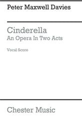 Maxwell Davies Cinderella - An Opera in Two Acts - vocal score
