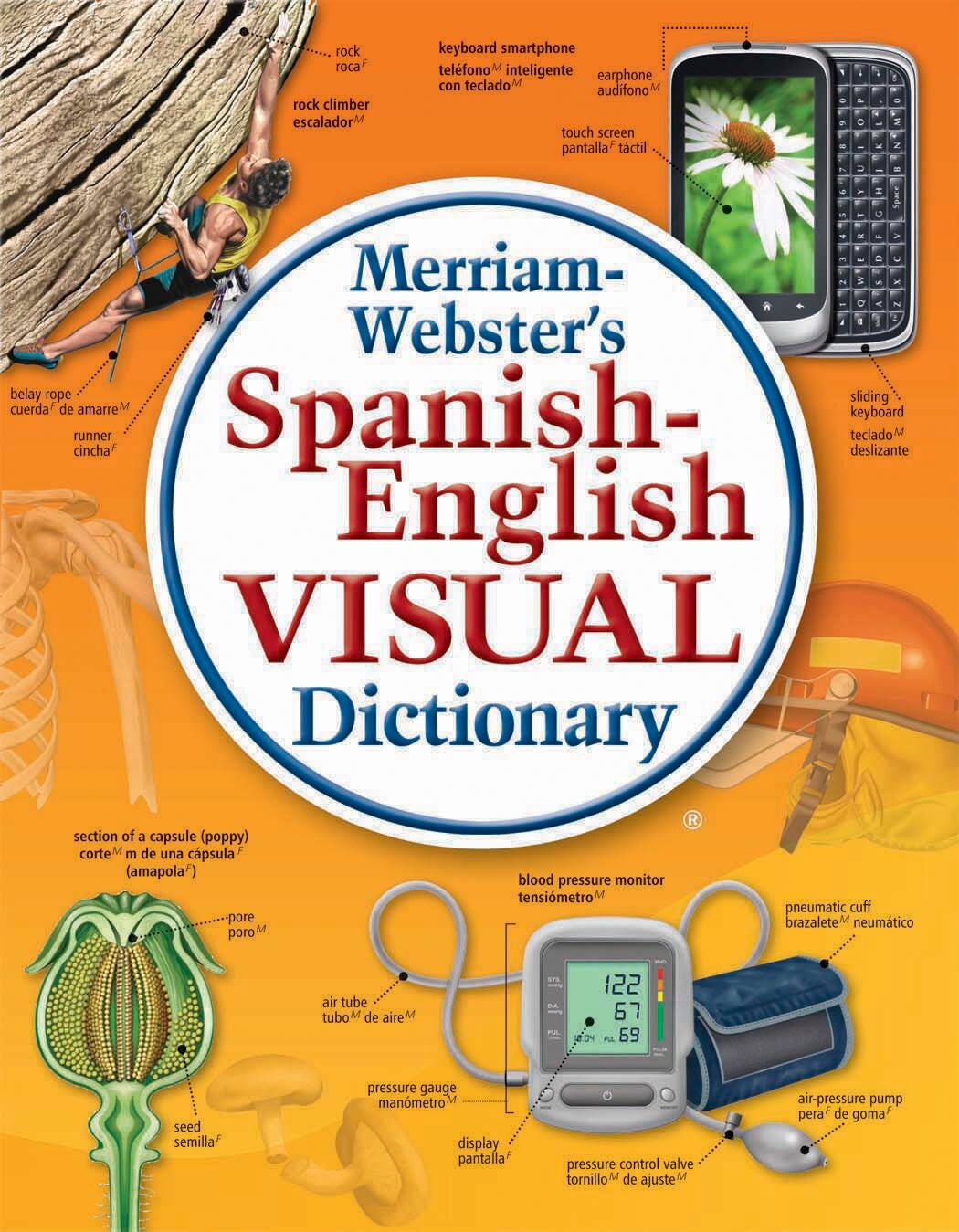 DICTIONARY MERRIAM-WEBSTERS SPANISH-ENGLISH VISUAL