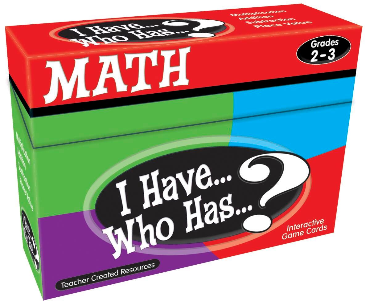 GAME I HAVE WHO HAS MATH GAMES GRADES 2-3