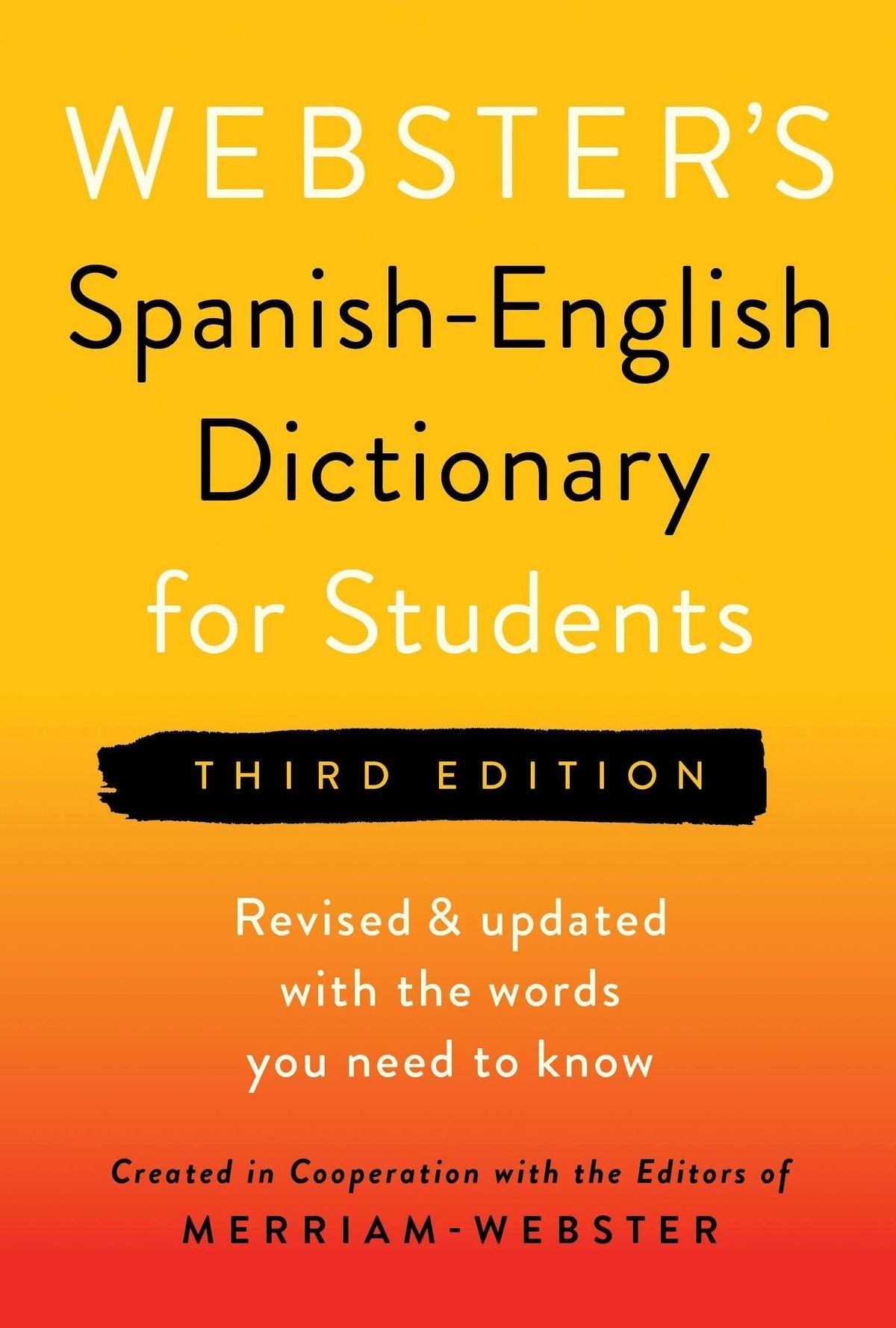 DICTIONARY WEBSTERS SPANISH-ENGLISH STUDENTS 3ND ED PAPERBACK