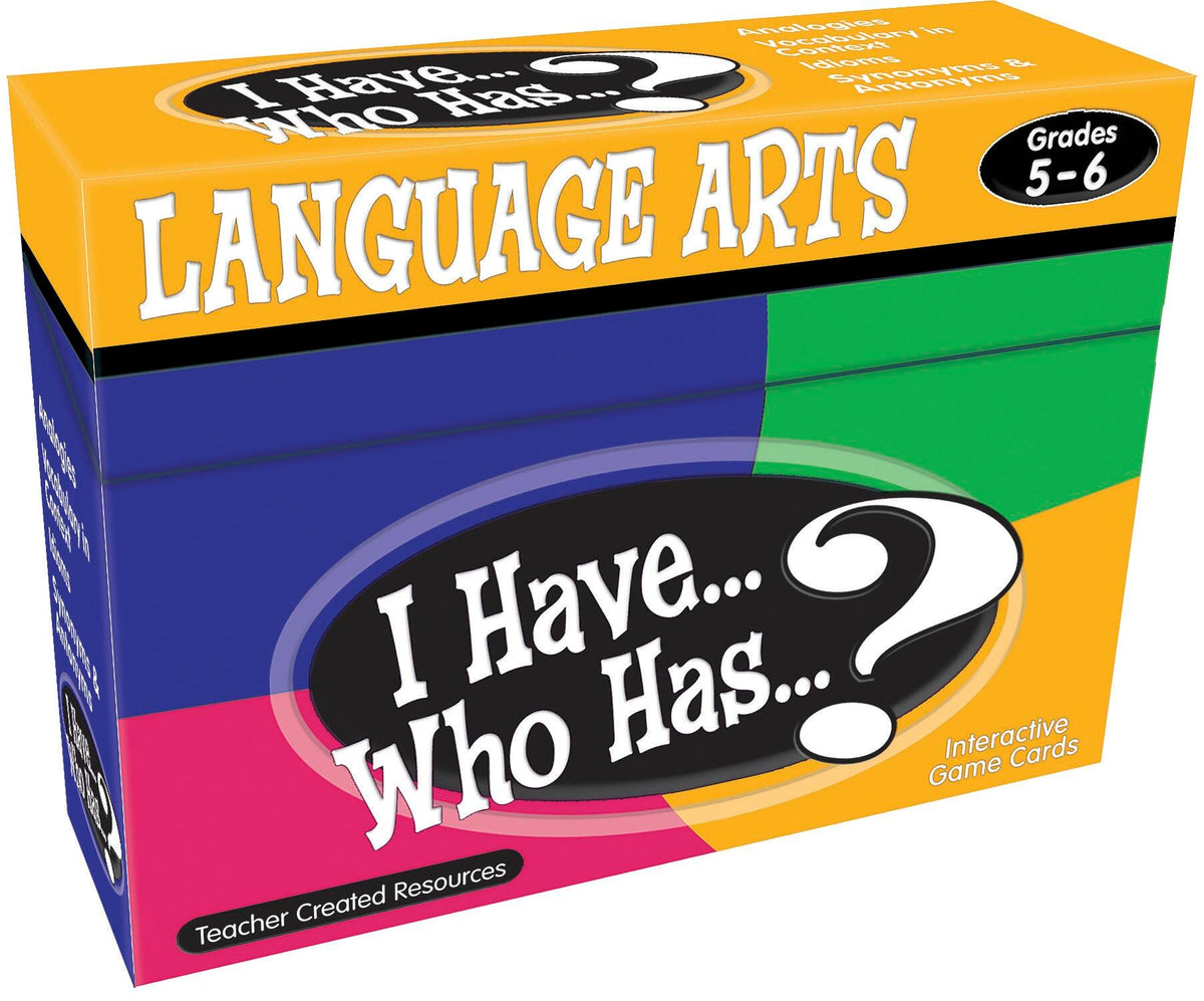GAME I HAVE WHO HAS LANGUAGE ARTS GRADES 5-6