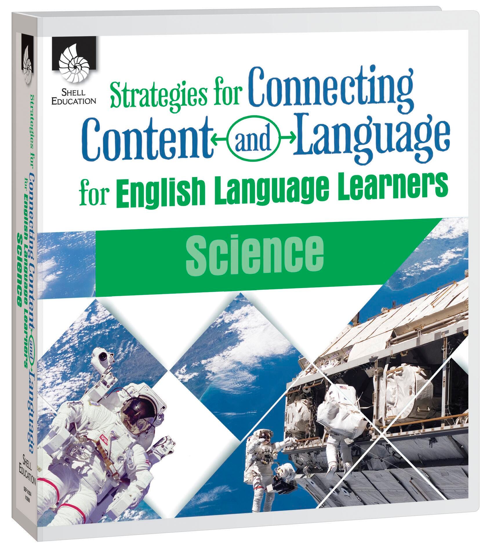 BOOK STRATEGIES FOR CONNECTING CONTENT+LANGUAE FOR ELL LEARNERS IN SCIENCE