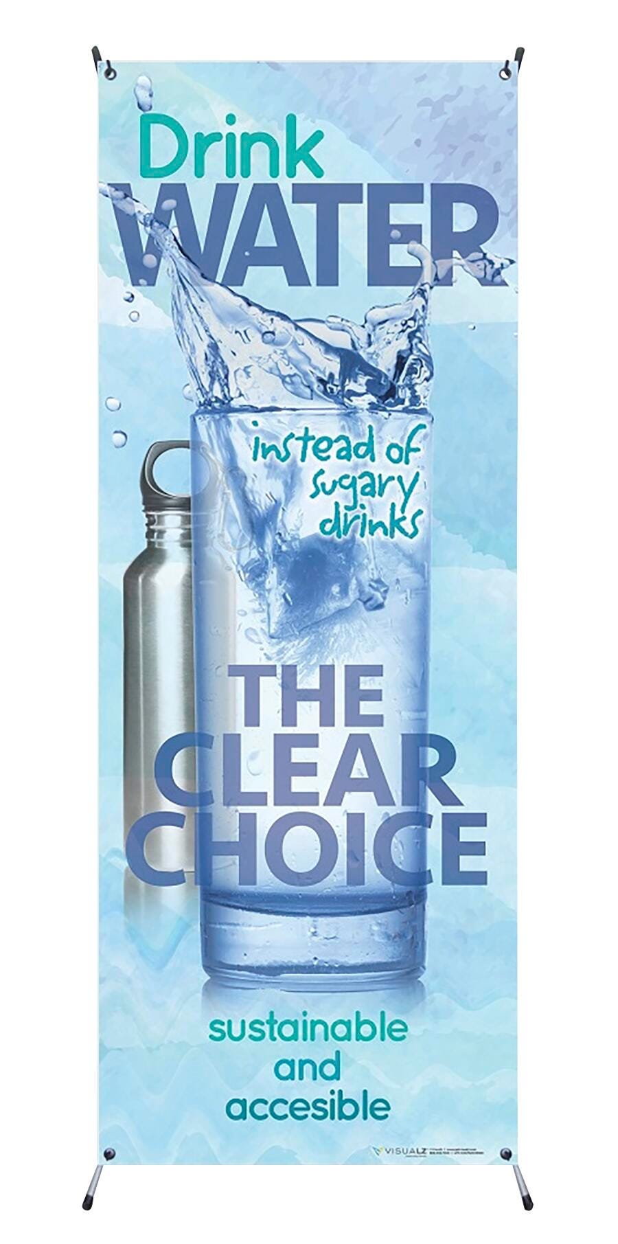 DRINK WATER VINYL BANNER WITH STAND