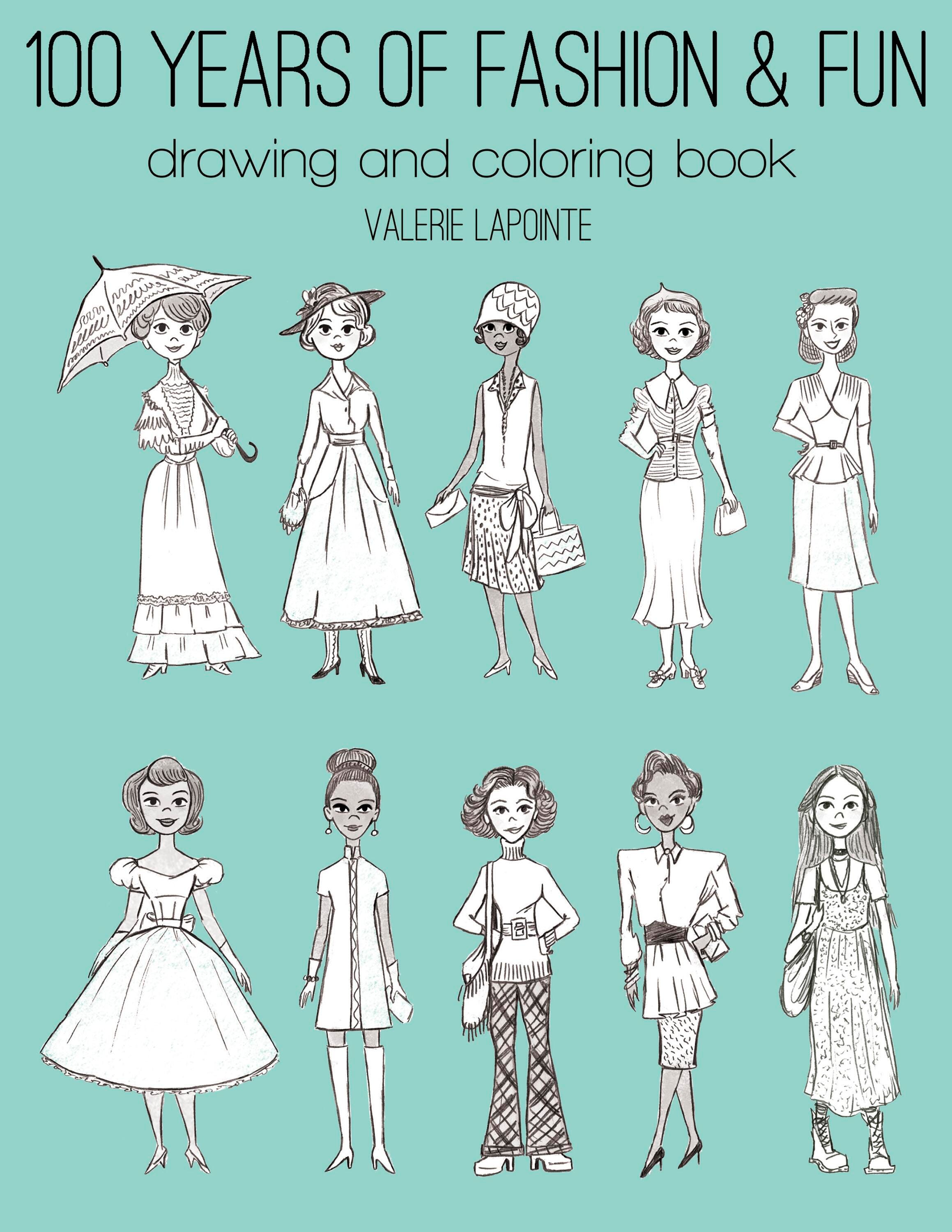BOOK COLORING/DRAWING 100 YRS OF FASHION AND FUN