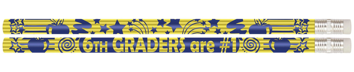 PENCILS AWARD 6TH GRADERS ARE #1 PACK OF 12