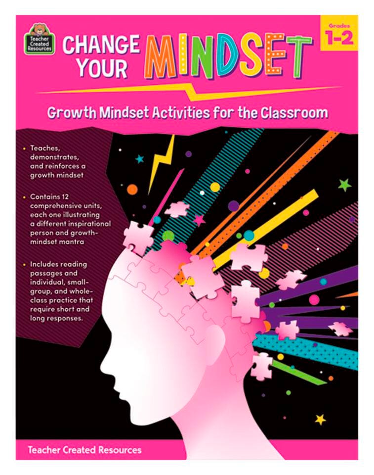 WORKBOOK CHANGE YOUR MINDSET - GROWTH MINDSET ACTIVITIES FOR THE CLASSROOM GR 1 TO 2