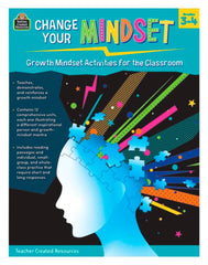 WORKBOOK CHANGE YOUR MINDSET - GROWTH MINDSET ACTIVITIES FOR THE CLASSROOM GR 3 TO 4