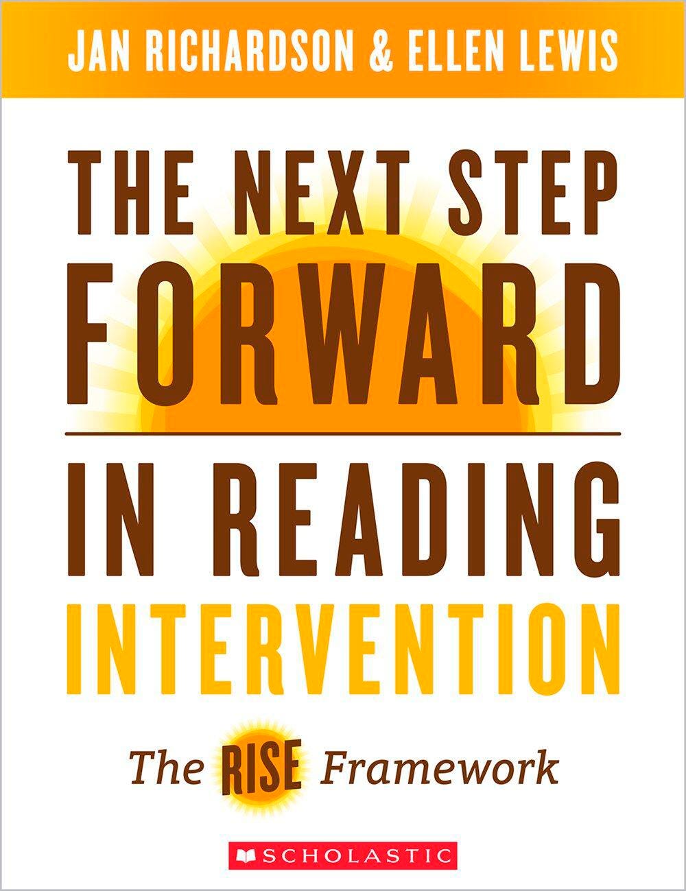 THE NEXT STEP FORWARD IN READING INTERVENTION