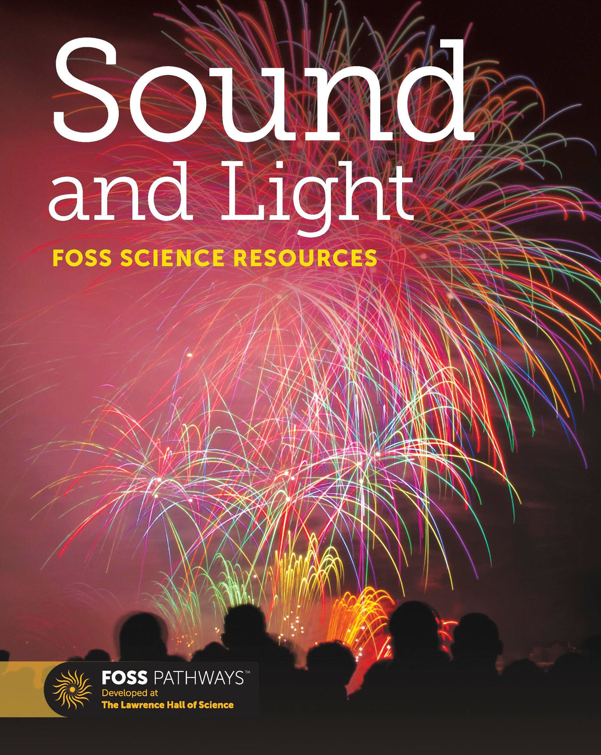 SCI RES BK FOSS PATHWAYS SOUND+LIGHT EA