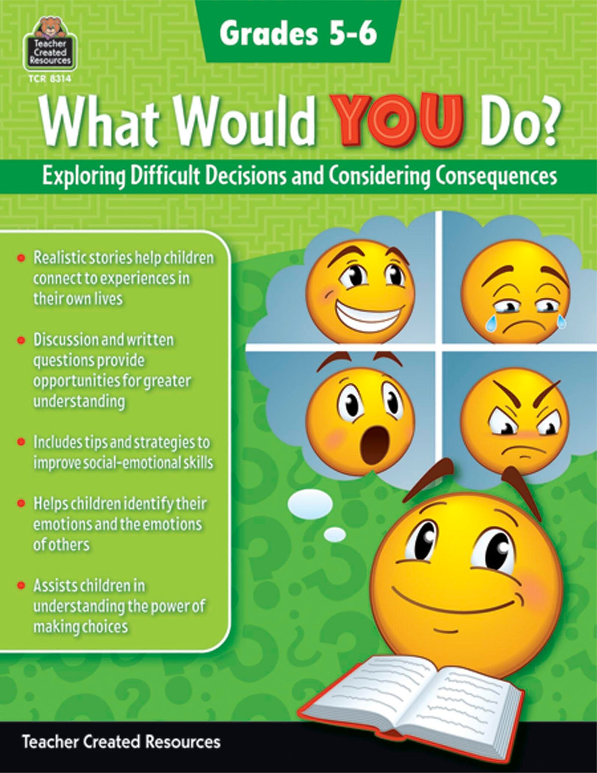 WORKBOOK WHAT WOULD YOU DO - GRADES 5-6