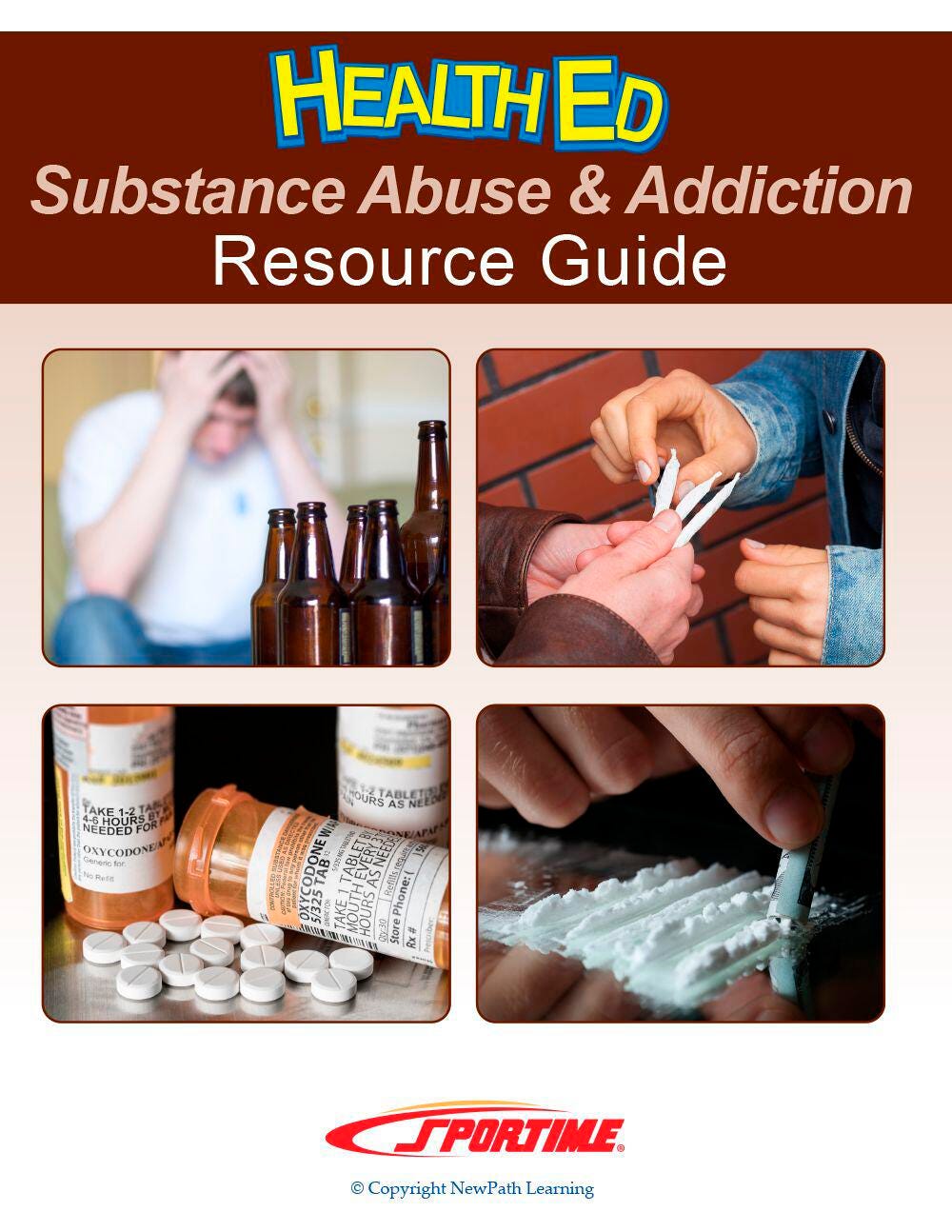 SUBSTANCE ABUSE AND ADDICTION - STUDENT GUIDE