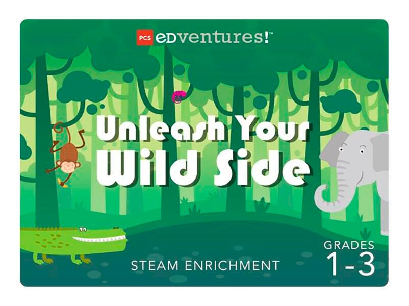 UNLEASH YOUR WILD SIDE