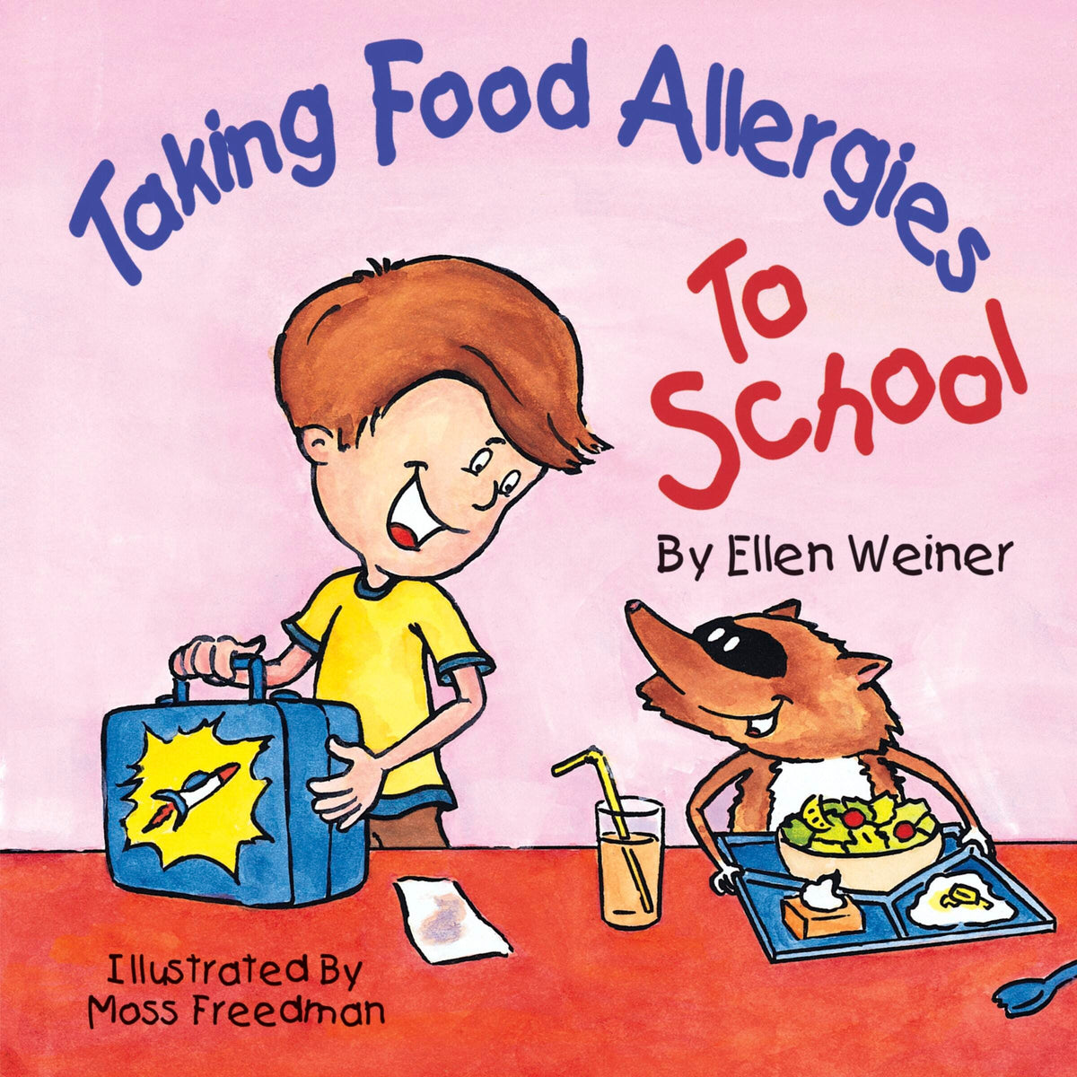 BOOK - PREVENTION PRODUCTS AND SERVICES - TAKING FOOD ALLERGIES TO SCHOOL