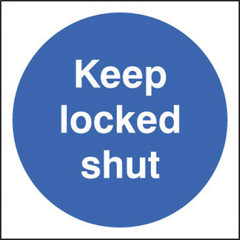 Sign Keep Locked Shut S/A 80 X 80Mm