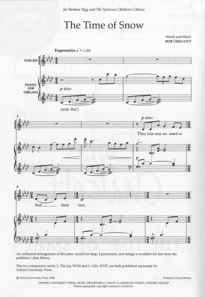 Chilcott The Time of Snow: S (unison) and piano or organ - vocal score