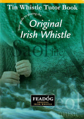 FeadÃ³g Tin Whistle Tutor Book
