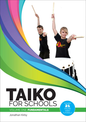 Taiko for Schools - Volume One - Fundamentals
