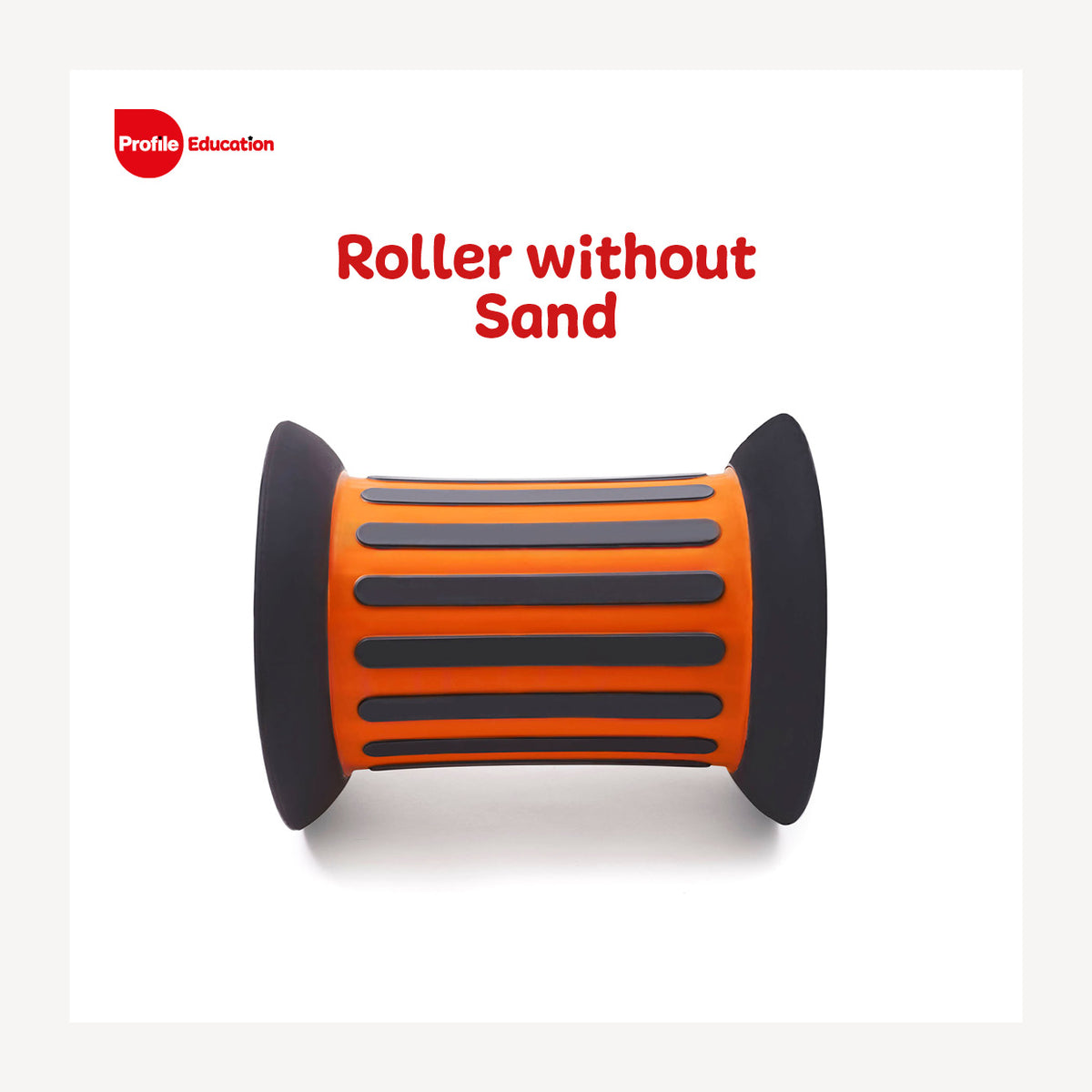 Profile, ROLLER WITHOUT SAND