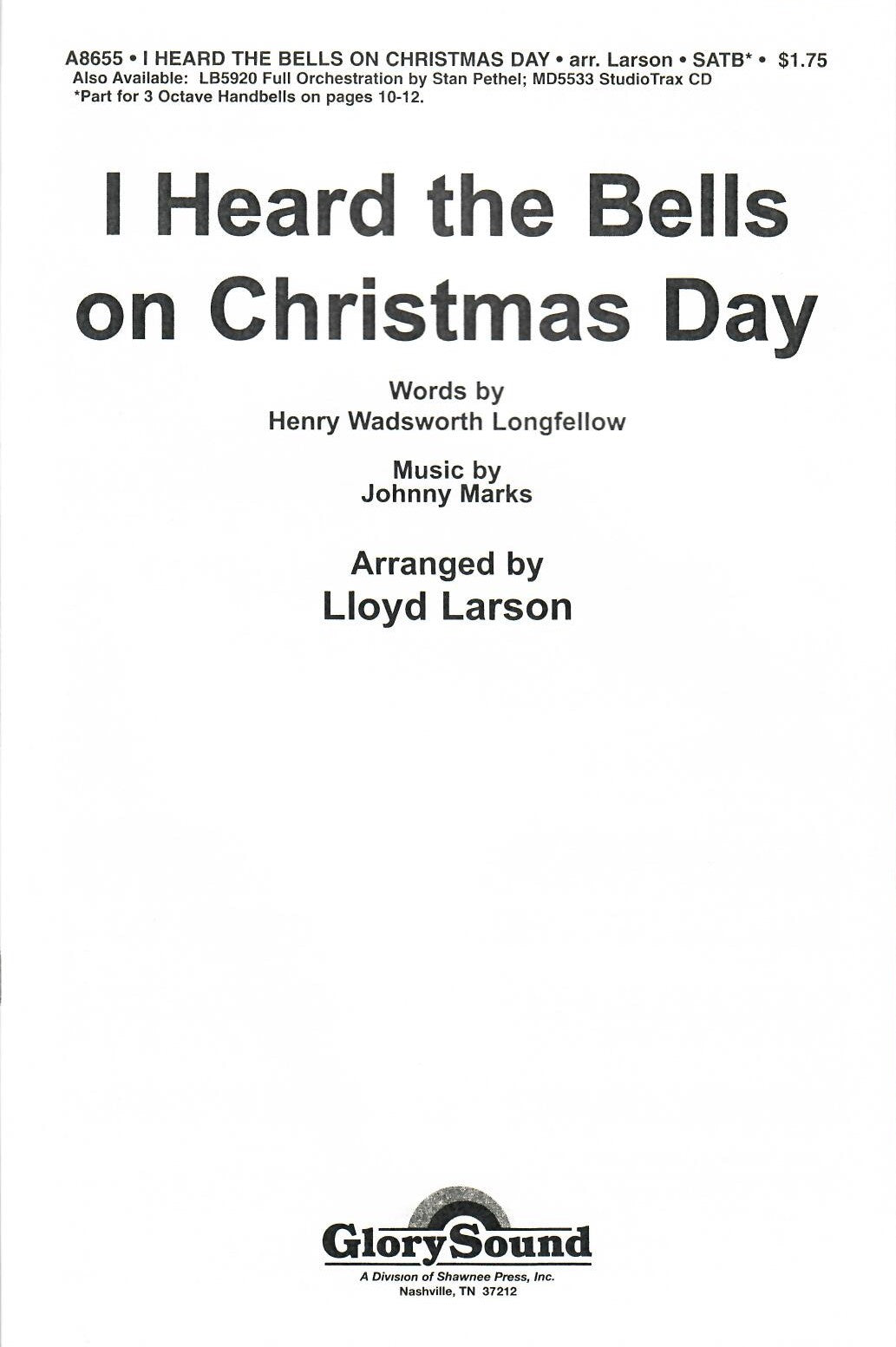 I Heard the Bells On Christmas Day - SATB accompanied