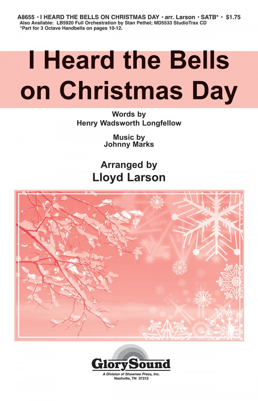 I Heard the Bells On Christmas Day - SATB accompanied