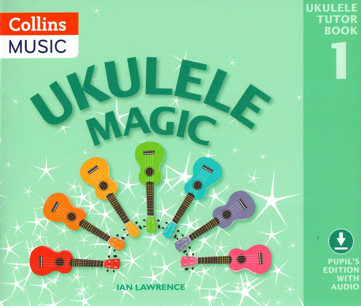 Ukulele Magic Pupil\'s Edition - Book & Audio Download