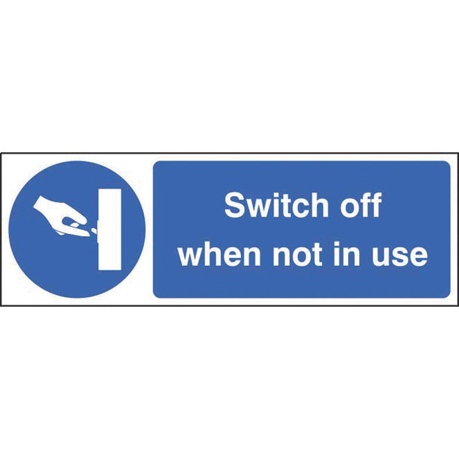 Sign Swtch Off When Not In Use