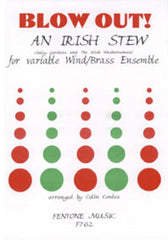 Blow Out! An Irish Stew: Flexible ensemble