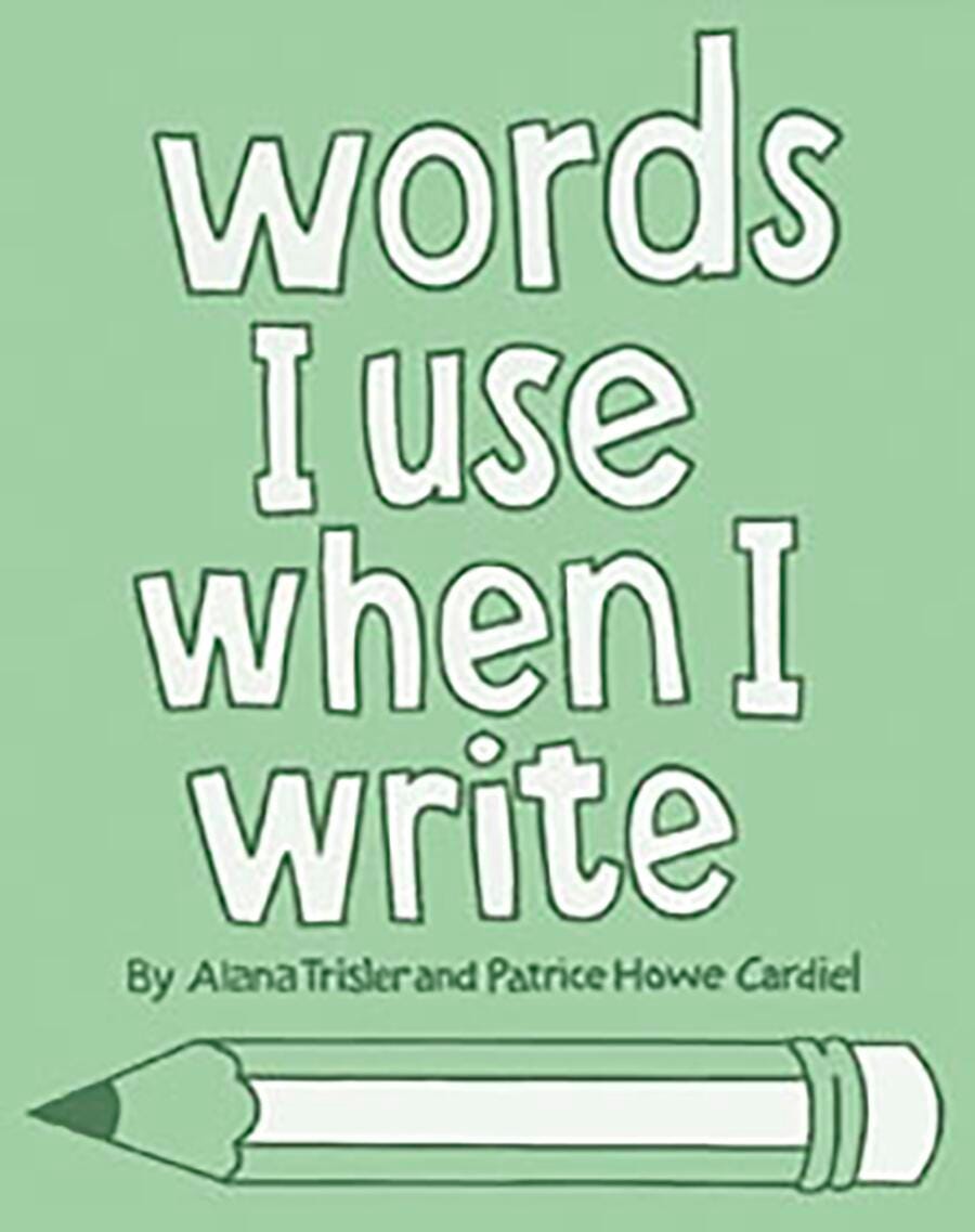 WORDS I USE WHEN I WRITE GR 1-2