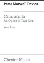 Maxwell Davies Cinderella - An Opera in Two Acts - vocal score