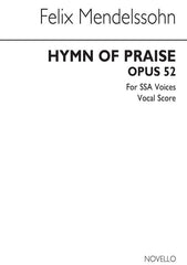 Mendelssohn Hymn Of Praise Op 52 SSA