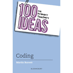 100 Ideas- Coding -Primary Teachers